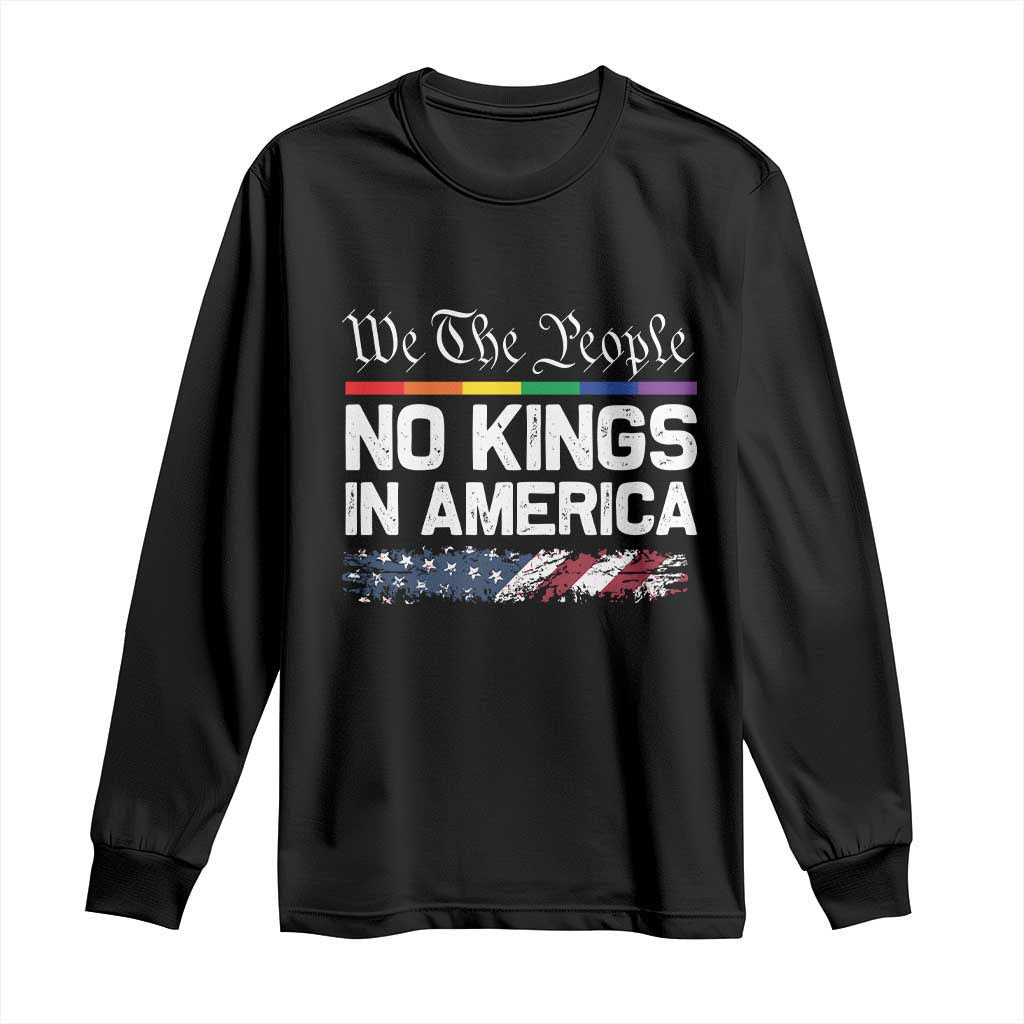 No Kings In America We The People Long Sleeve Shirt LGBTQ Pride American Flag Political - Wonder Print Shop
