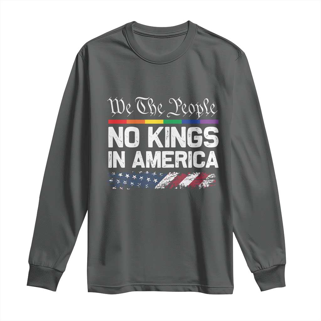 No Kings In America We The People Long Sleeve Shirt LGBTQ Pride American Flag Political - Wonder Print Shop