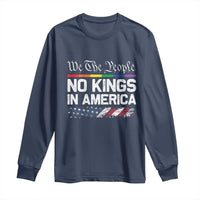 No Kings In America We The People Long Sleeve Shirt LGBTQ Pride American Flag Political - Wonder Print Shop