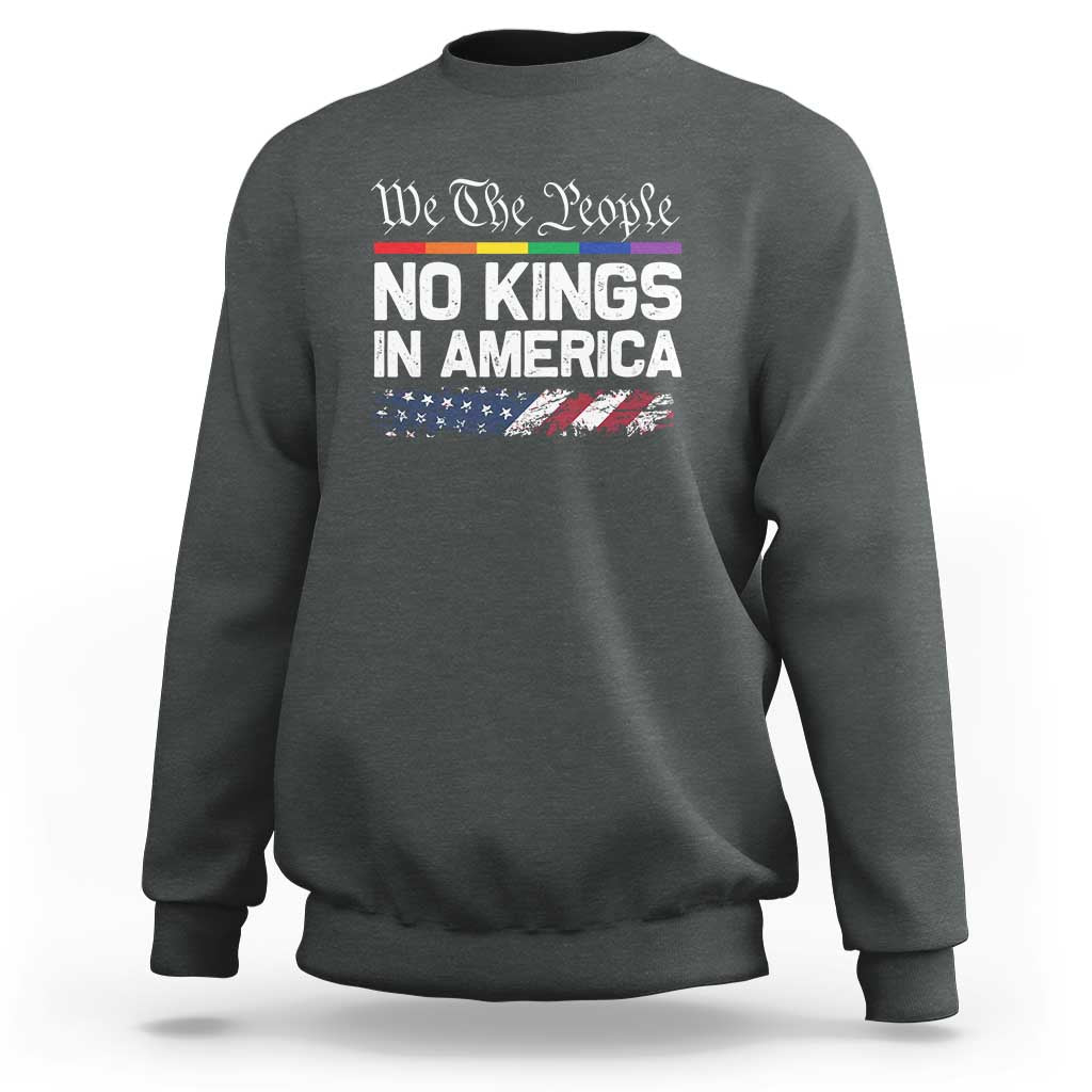 No Kings In America We The People Sweatshirt LGBTQ Pride American Flag Political - Wonder Print Shop