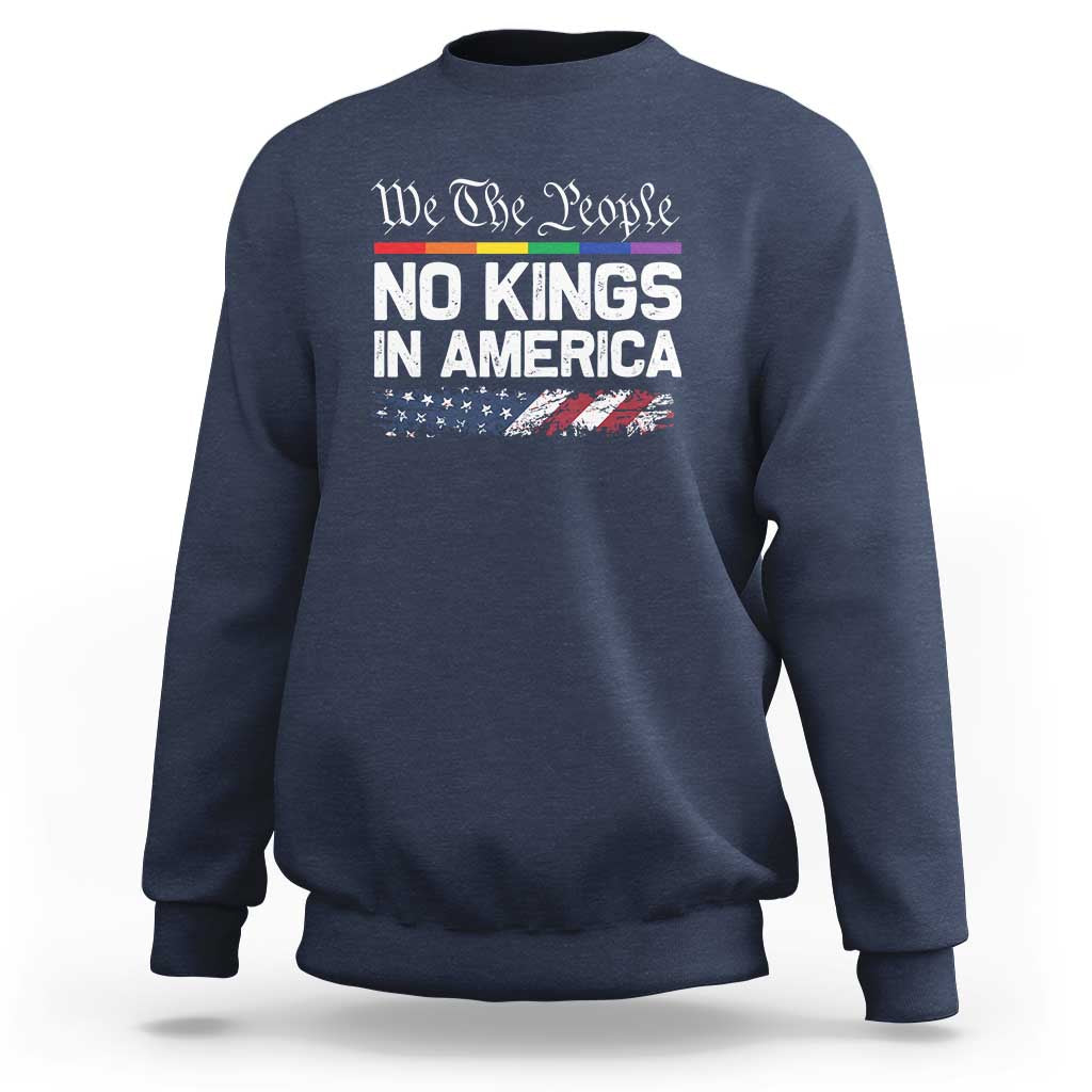 No Kings In America We The People Sweatshirt LGBTQ Pride American Flag Political - Wonder Print Shop