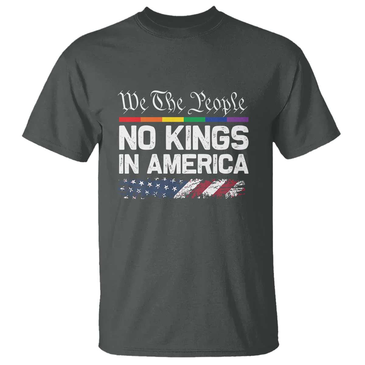No Kings In America We The People T Shirt LGBTQ Pride American Flag Political - Wonder Print Shop