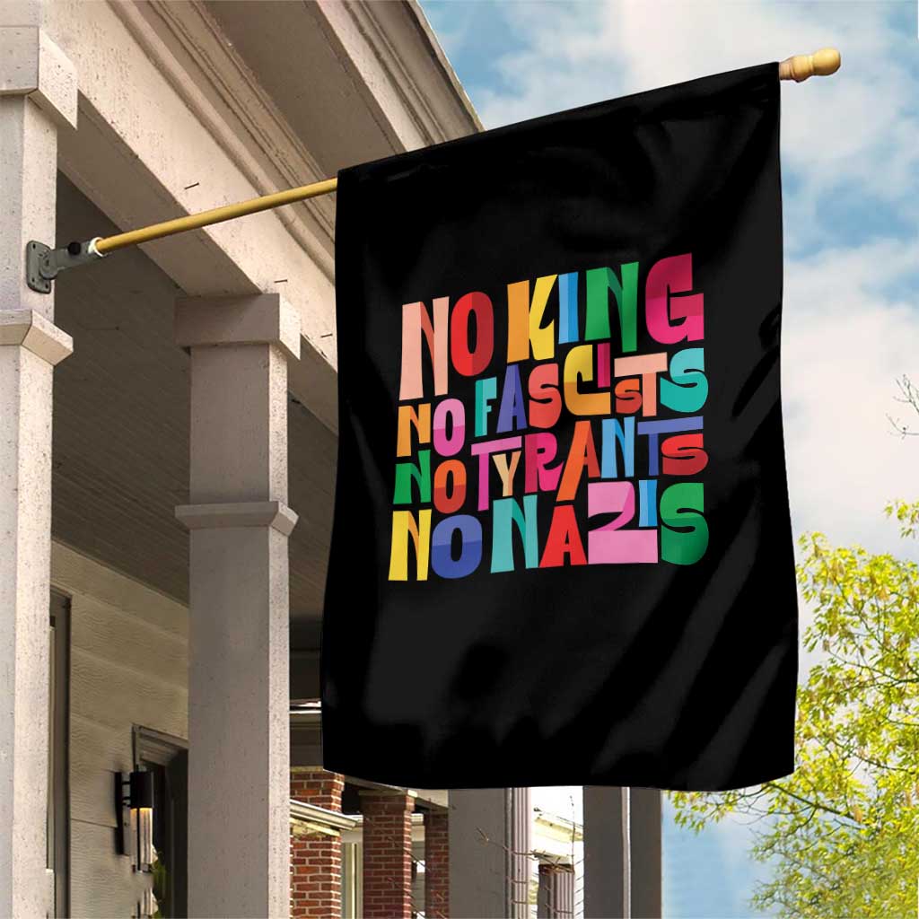 Funny No King No Fascists No Tyrants No Nazis Garden Flag Colorful Geometric - Wonder Print Shop