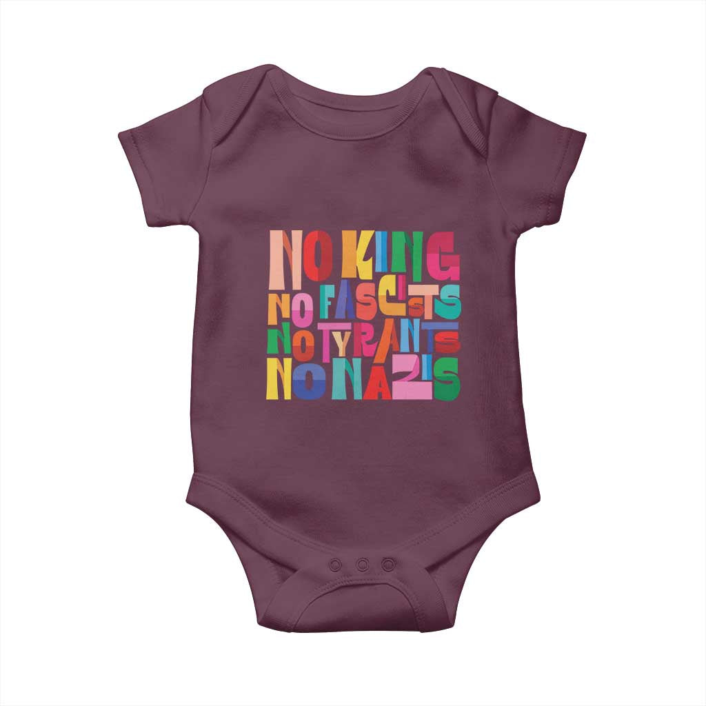 Funny No King No Fascists No Tyrants No Nazis Baby Onesie Colorful Geometric - Wonder Print Shop