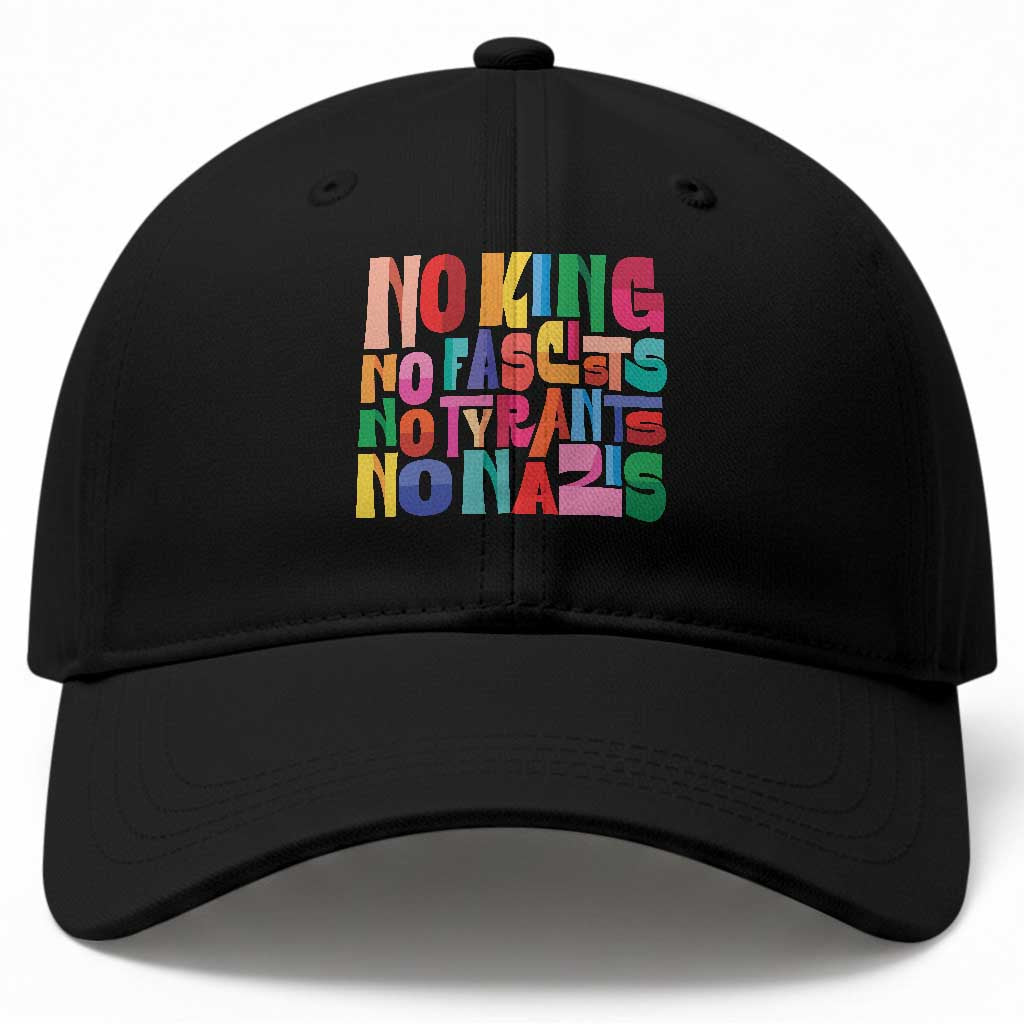 Funny No King No Fascists No Tyrants No Nazis Baseball Cap Colorful Geometric