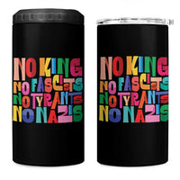 Funny No King No Fascists No Tyrants No Nazis 4 in 1 Can Cooler Tumbler Colorful Geometric - Wonder Print Shop