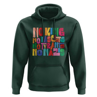 Funny No King No Fascists No Tyrants No Nazis Hoodie Colorful Geometric - Wonder Print Shop