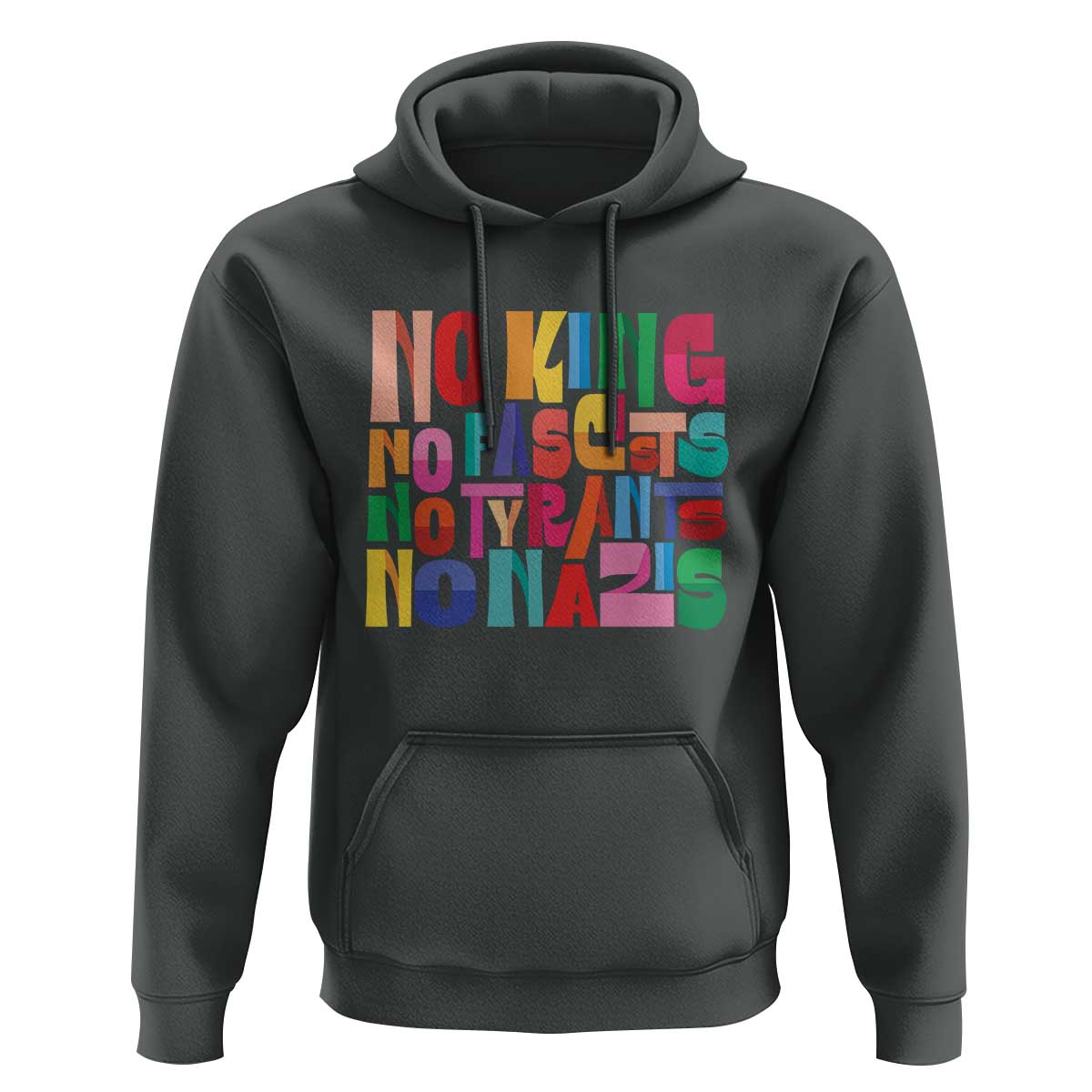 Funny No King No Fascists No Tyrants No Nazis Hoodie Colorful Geometric - Wonder Print Shop