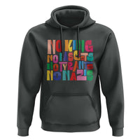 Funny No King No Fascists No Tyrants No Nazis Hoodie Colorful Geometric - Wonder Print Shop