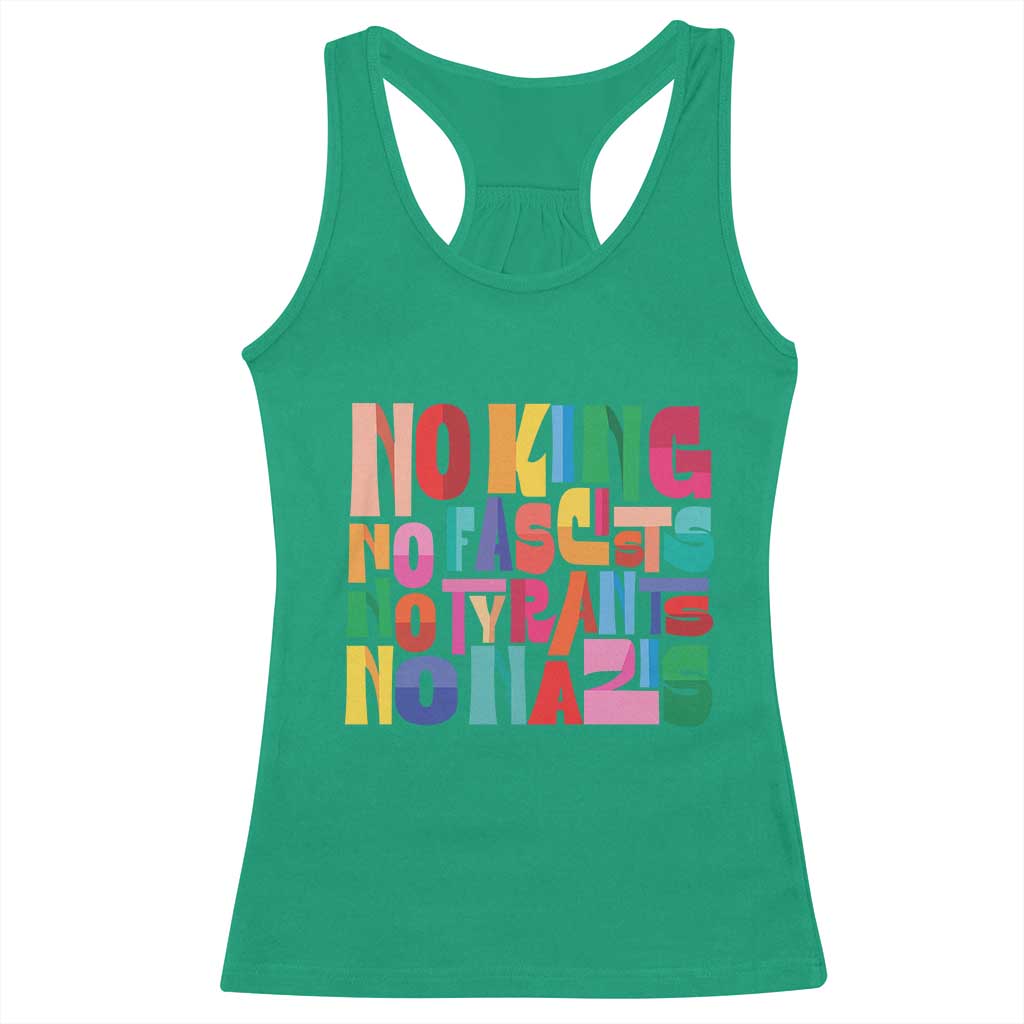 Funny No King No Fascists No Tyrants No Nazis Racerback Tank Top Colorful Geometric - Wonder Print Shop