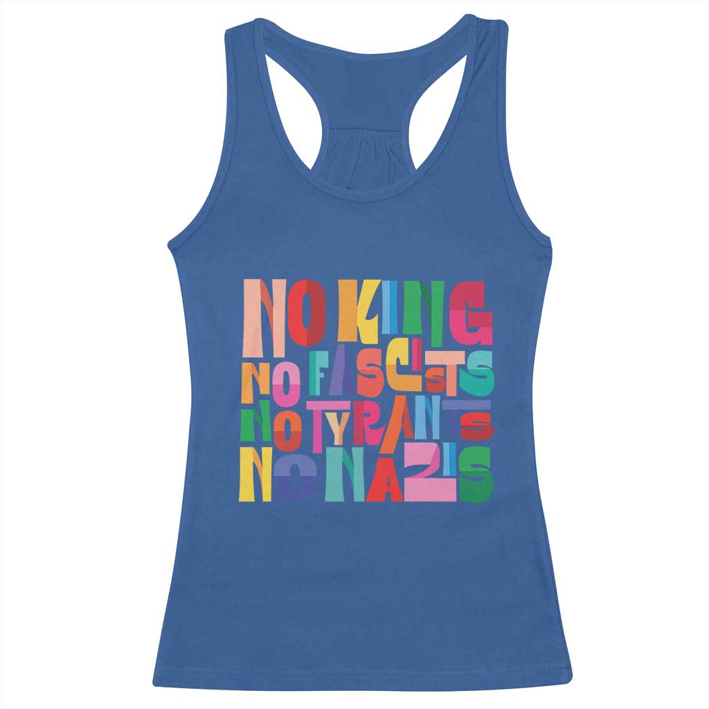Funny No King No Fascists No Tyrants No Nazis Racerback Tank Top Colorful Geometric - Wonder Print Shop