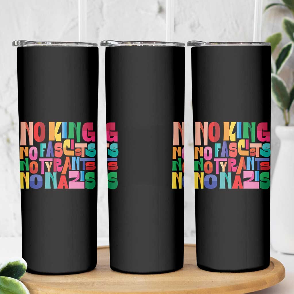 Funny No King No Fascists No Tyrants No Nazis Skinny Tumbler Colorful Geometric - Wonder Print Shop