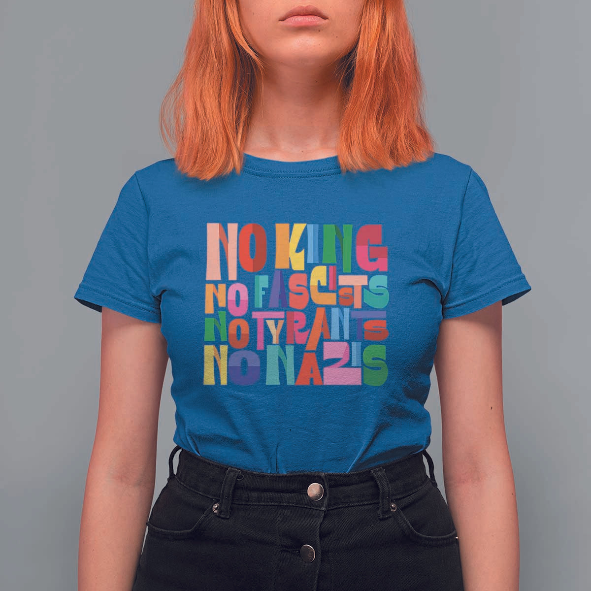 Funny No King No Fascists No Tyrants No Nazis T Shirt For Women Colorful Geometric - Wonder Print Shop