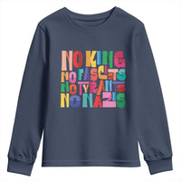 Funny No King No Fascists No Tyrants No Nazis Youth Sweatshirt Colorful Geometric - Wonder Print Shop