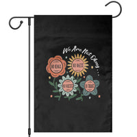 Funny No King No Fascists No Tyrants No Nazis Garden Flag We Are Not Okay Vintage Flower - Wonder Print Shop