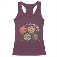 Funny No King No Fascists No Tyrants No Nazis Racerback Tank Top We Are Not Okay Vintage Flower - Wonder Print Shop