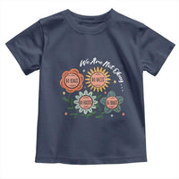 Funny No King No Fascists No Tyrants No Nazis Toddler T Shirt We Are Not Okay Vintage Flower - Wonder Print Shop