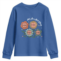 Funny No King No Fascists No Tyrants No Nazis Youth Sweatshirt We Are Not Okay Vintage Flower - Wonder Print Shop