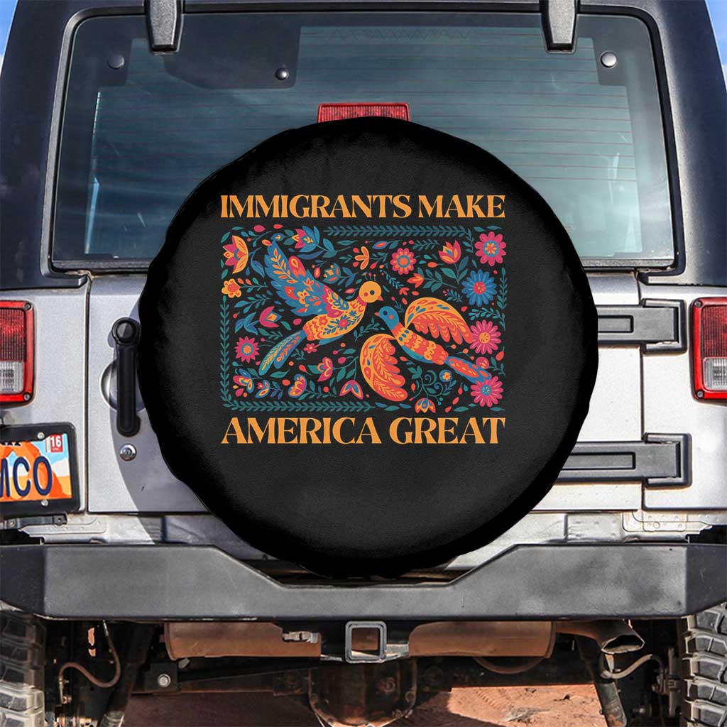 Funny Immigrants Make America Great Spare Tire Cover Floral Flower Birds Human Rights - Wonder Print Shop