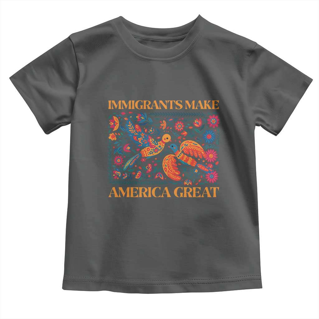 Funny Immigrants Make America Great Toddler T Shirt Floral Flower Birds Human Rights - Wonder Print Shop