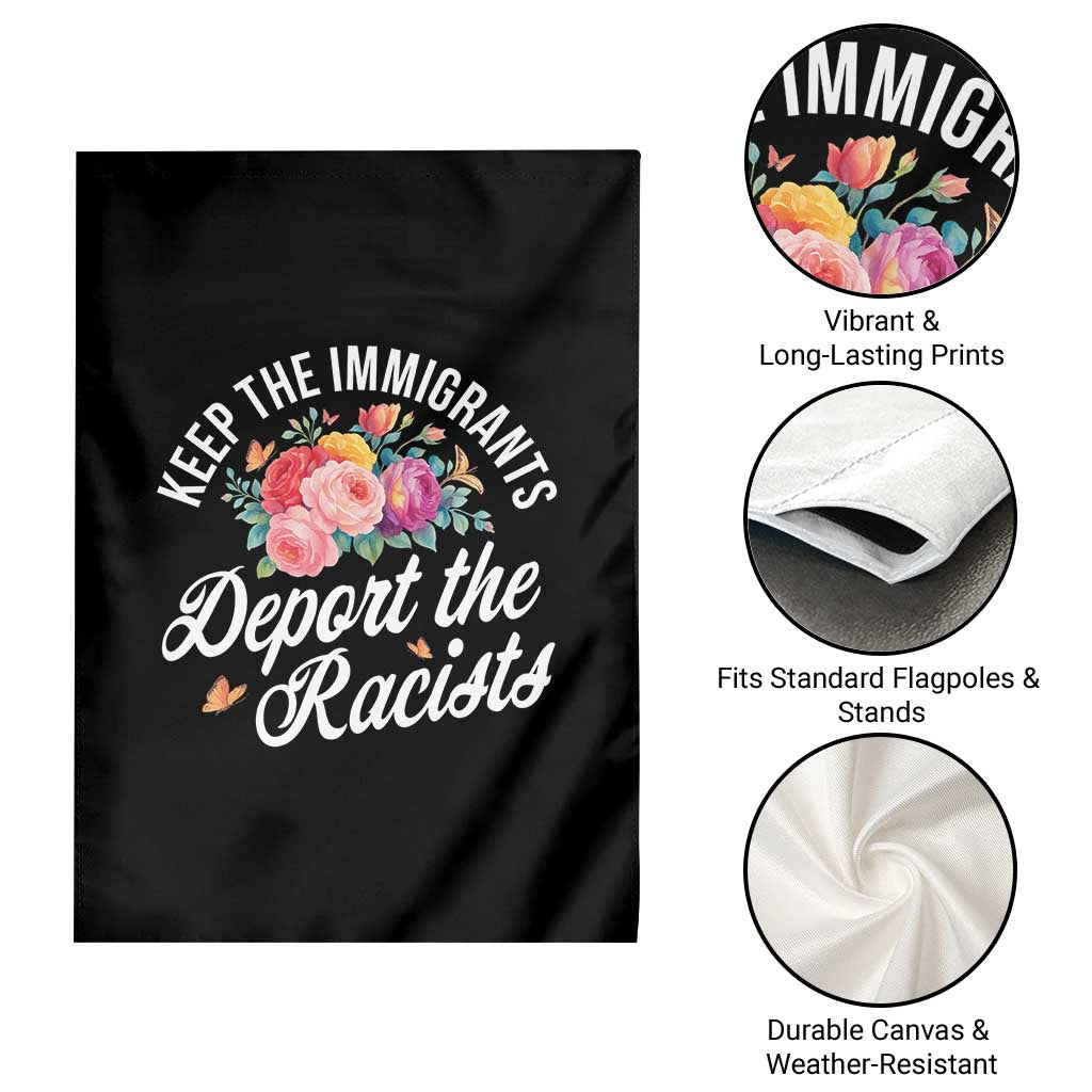 Funny Keep The Immigrants Deport The Racists Garden Flag Floral Butterfly - Wonder Print Shop