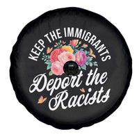 Funny Keep The Immigrants Deport The Racists Spare Tire Cover Floral Butterfly - Wonder Print Shop
