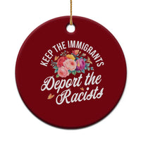 Funny Keep The Immigrants Deport The Racists Ceramic Ornament Floral Butterfly - Wonder Print Shop