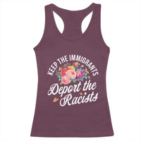 Funny Keep The Immigrants Deport The Racists Racerback Tank Top Floral Butterfly - Wonder Print Shop