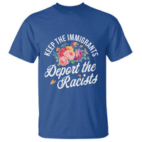 Funny Keep The Immigrants Deport The Racists T Shirt Floral Butterfly - Wonder Print Shop