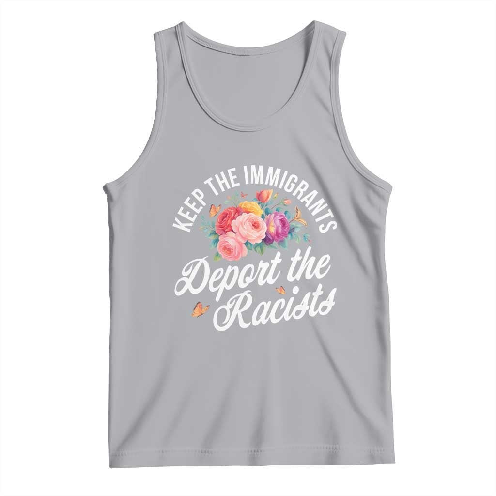 Funny Keep The Immigrants Deport The Racists Tank Top Floral Butterfly - Wonder Print Shop