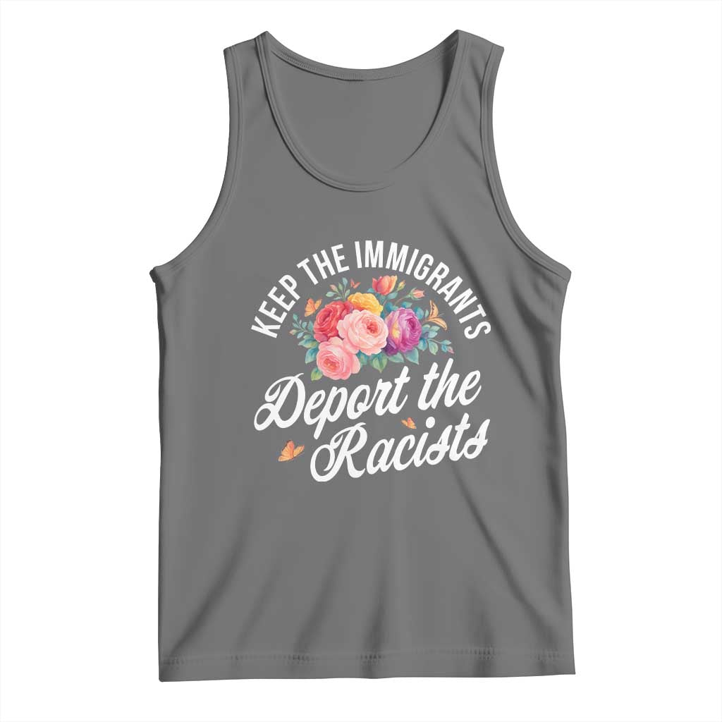 Funny Keep The Immigrants Deport The Racists Tank Top Floral Butterfly - Wonder Print Shop