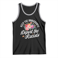 Funny Keep The Immigrants Deport The Racists Tank Top Floral Butterfly - Wonder Print Shop