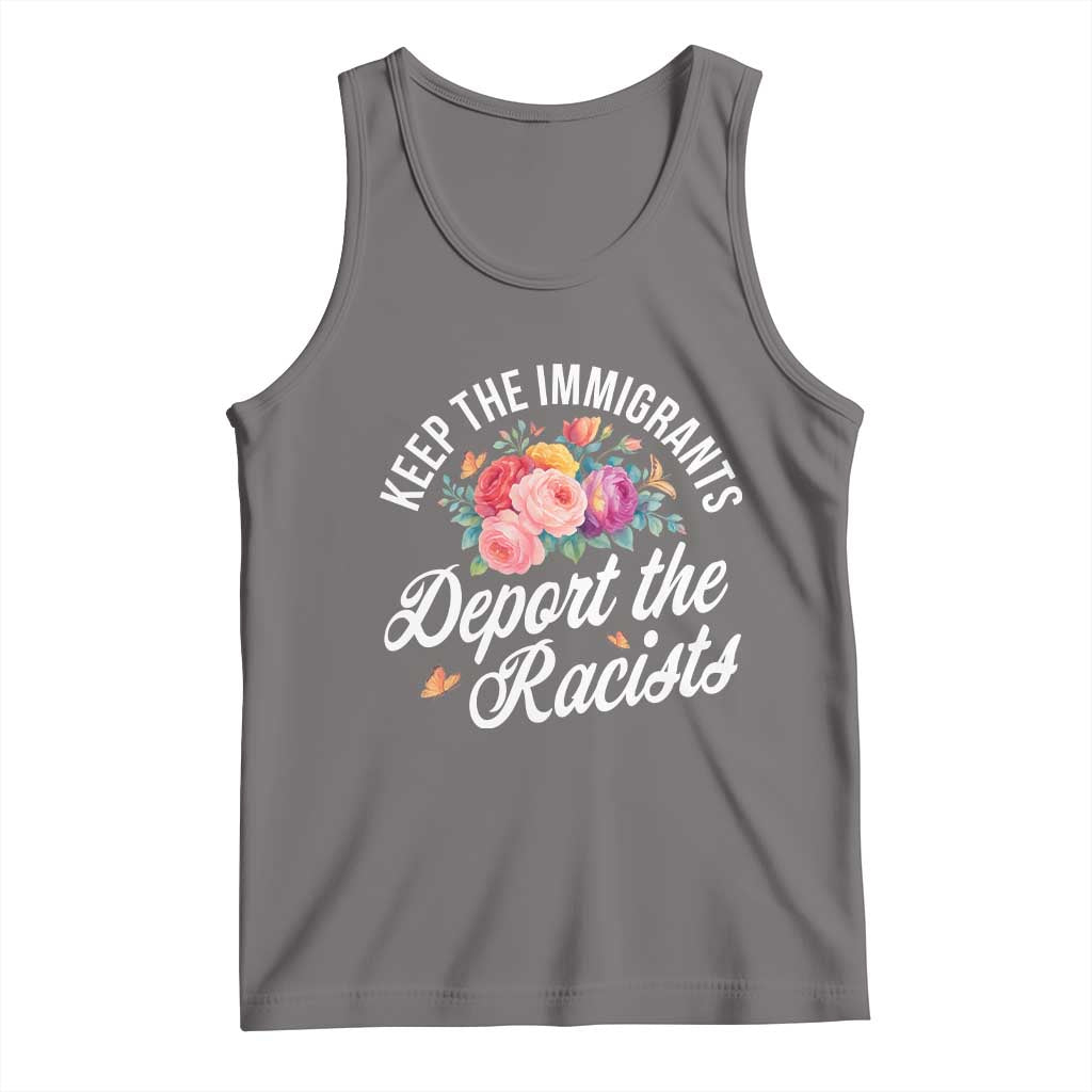 Funny Keep The Immigrants Deport The Racists Tank Top Floral Butterfly - Wonder Print Shop