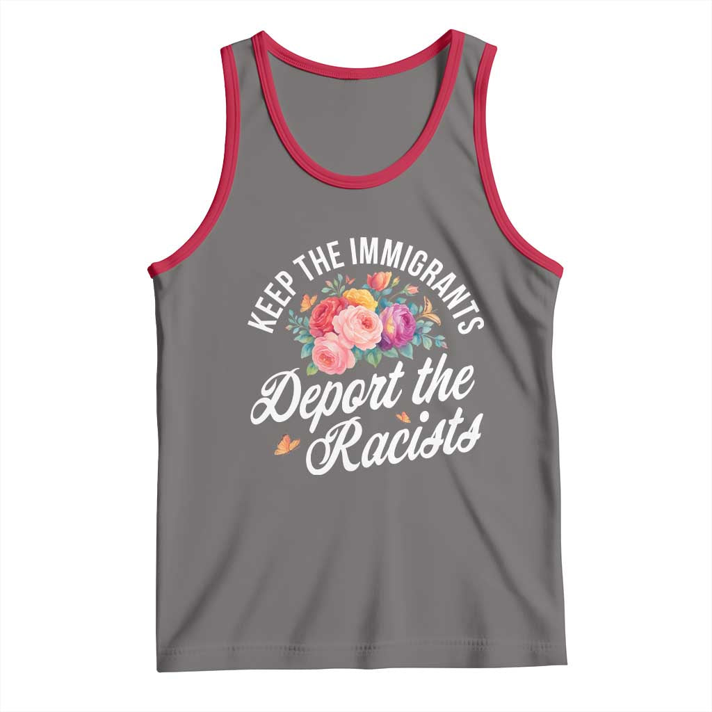 Funny Keep The Immigrants Deport The Racists Tank Top Floral Butterfly - Wonder Print Shop