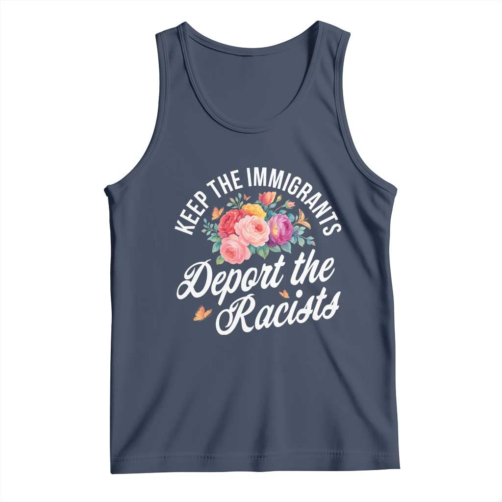 Funny Keep The Immigrants Deport The Racists Tank Top Floral Butterfly - Wonder Print Shop