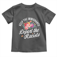Funny Keep The Immigrants Deport The Racists Toddler T Shirt Floral Butterfly - Wonder Print Shop