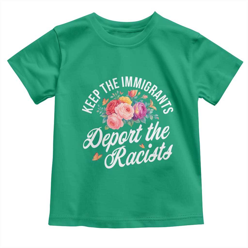 Funny Keep The Immigrants Deport The Racists Toddler T Shirt Floral Butterfly - Wonder Print Shop