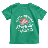 Funny Keep The Immigrants Deport The Racists Toddler T Shirt Floral Butterfly - Wonder Print Shop