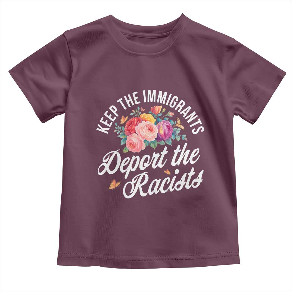 Funny Keep The Immigrants Deport The Racists Toddler T Shirt Floral Butterfly - Wonder Print Shop