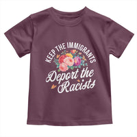 Funny Keep The Immigrants Deport The Racists Toddler T Shirt Floral Butterfly - Wonder Print Shop