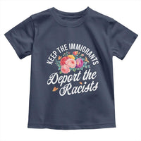 Funny Keep The Immigrants Deport The Racists Toddler T Shirt Floral Butterfly - Wonder Print Shop