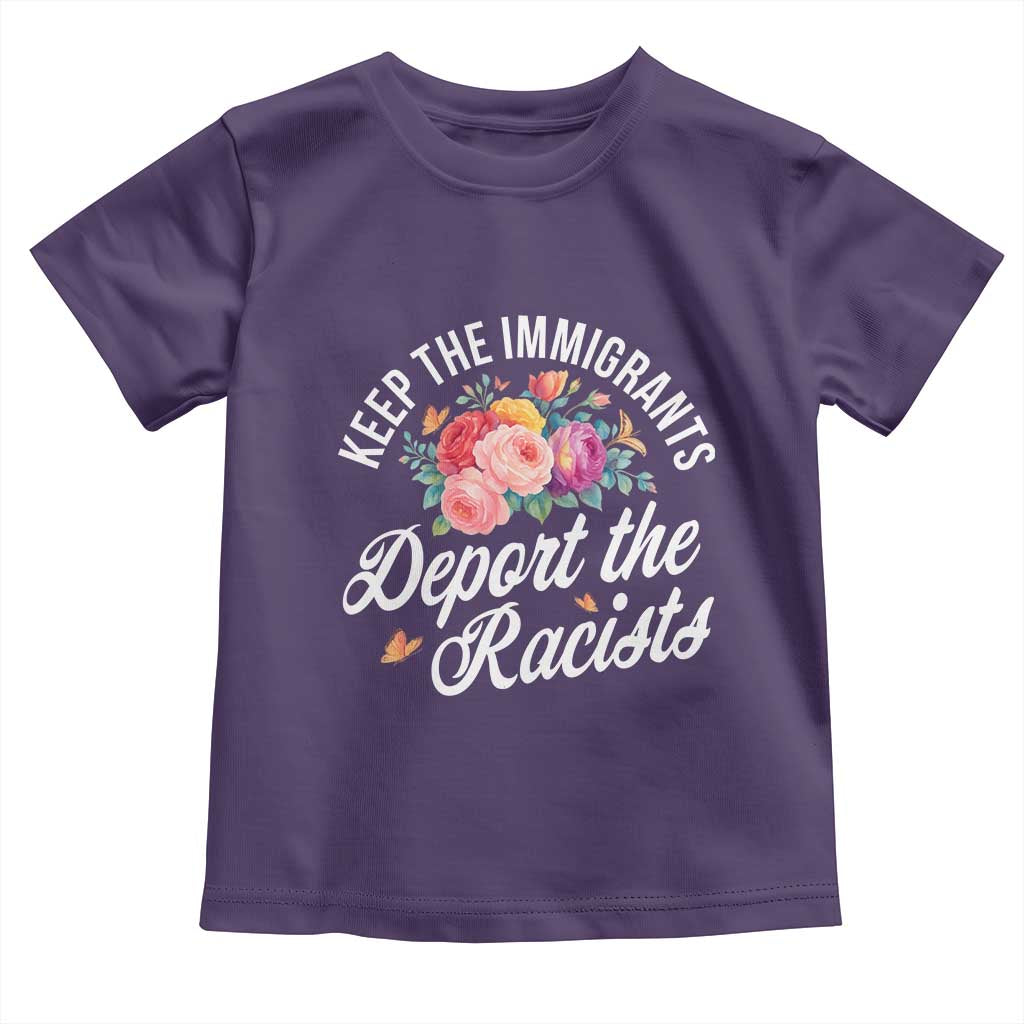 Funny Keep The Immigrants Deport The Racists Toddler T Shirt Floral Butterfly - Wonder Print Shop