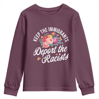Funny Keep The Immigrants Deport The Racists Youth Sweatshirt Floral Butterfly - Wonder Print Shop