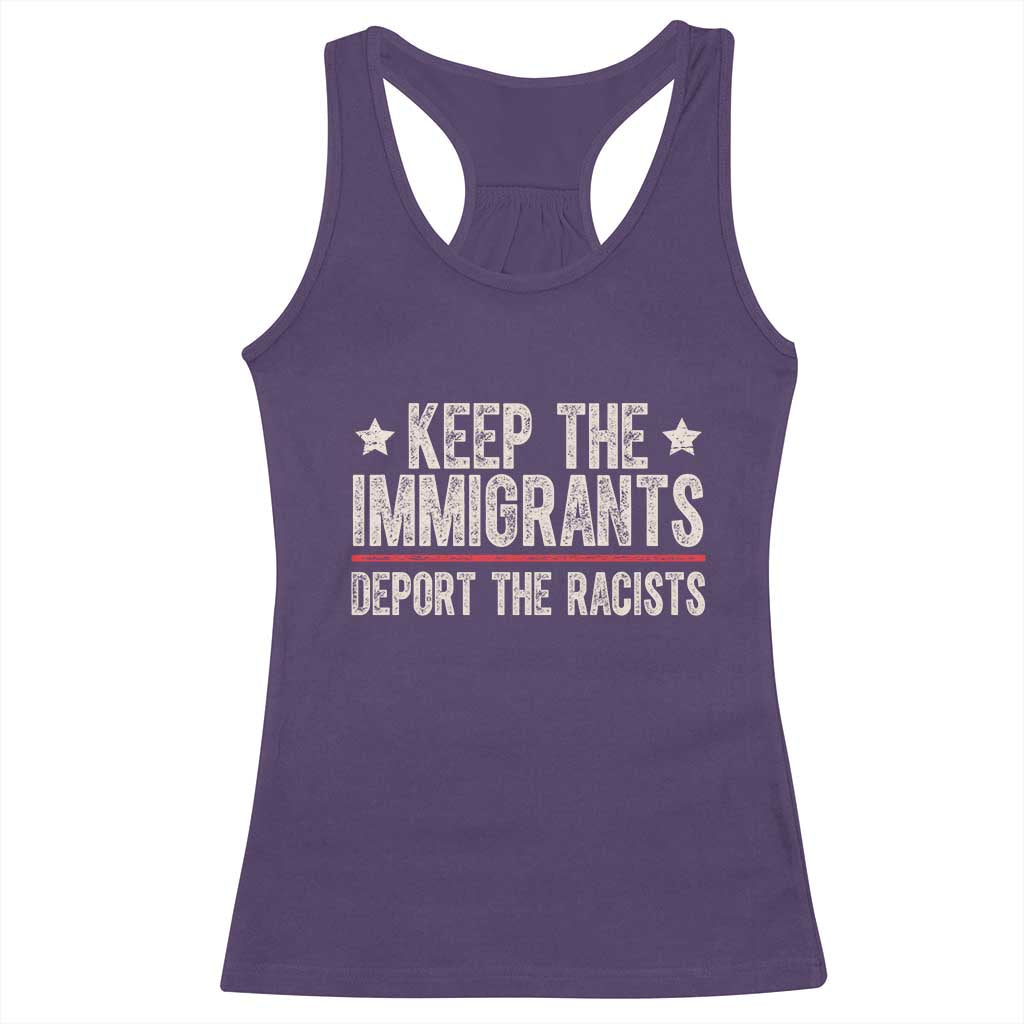 Keep The Immigrants Deport The Racists Racerback Tank Top Vintage Star - Wonder Print Shop