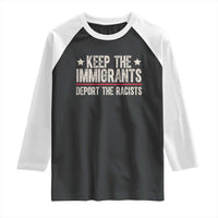 Keep The Immigrants Deport The Racists Raglan Shirt Vintage Star - Wonder Print Shop