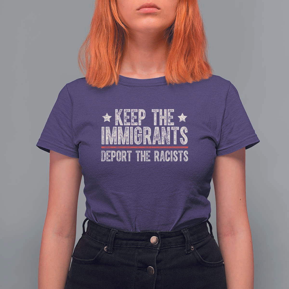 Keep The Immigrants Deport The Racists T Shirt For Women Vintage Star - Wonder Print Shop