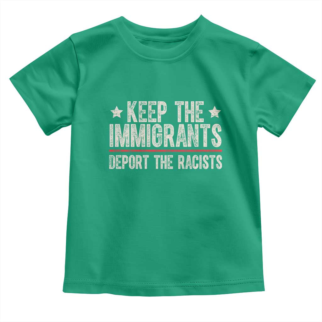 Keep The Immigrants Deport The Racists Toddler T Shirt Vintage Star - Wonder Print Shop