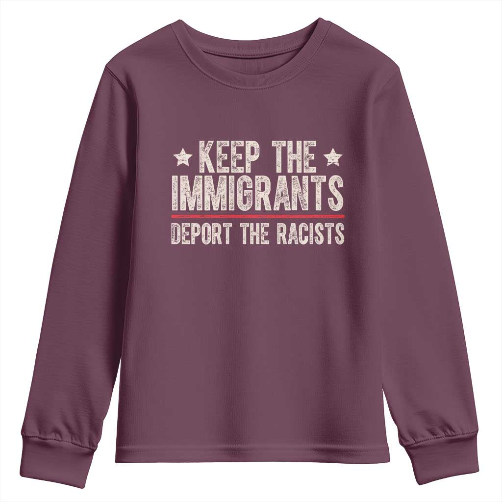 Keep The Immigrants Deport The Racists Youth Sweatshirt Vintage Star - Wonder Print Shop