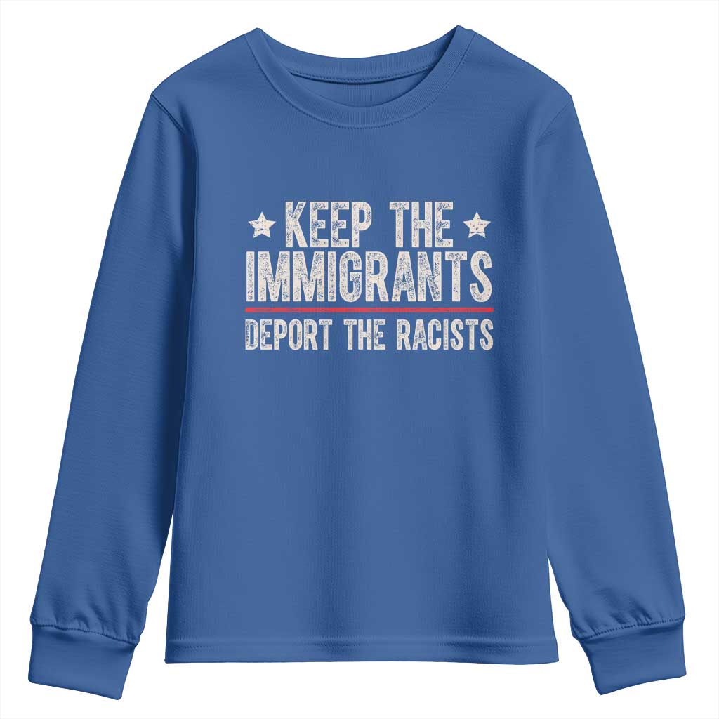 Keep The Immigrants Deport The Racists Youth Sweatshirt Vintage Star - Wonder Print Shop