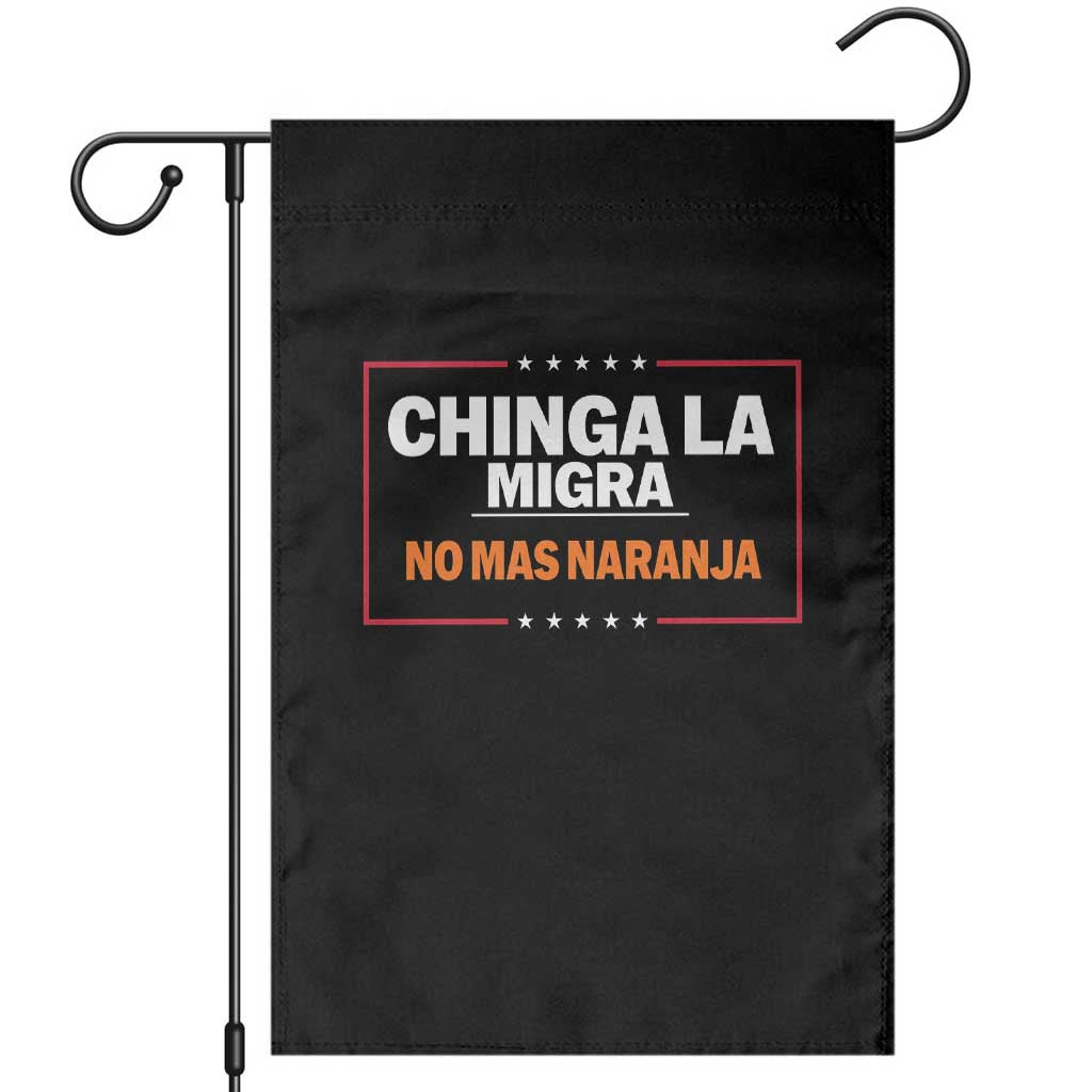 Funny Chinga La Migra No Mas Naranja Garden Flag Star Stripes - Wonder Print Shop